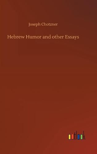 Cover image for Hebrew Humor and other Essays