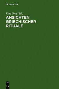 Cover image for Ansichten griechischer Rituale