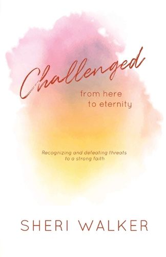 Cover image for Challenged, From Here to Eternity