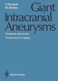 Cover image for Giant Intracranial Aneurysms: Therapeutic Approaches