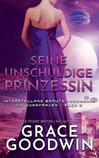 Cover image for Seine unschuldige Prinzessin