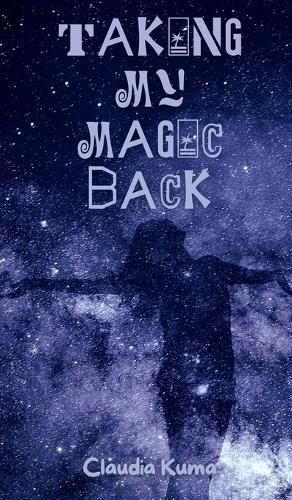 Cover image for Taking My Magic Back