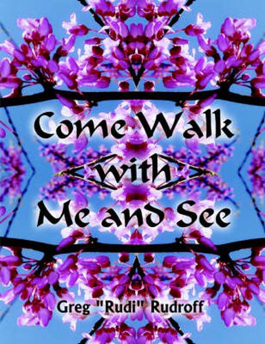 Cover image for Come Walk with Me and See