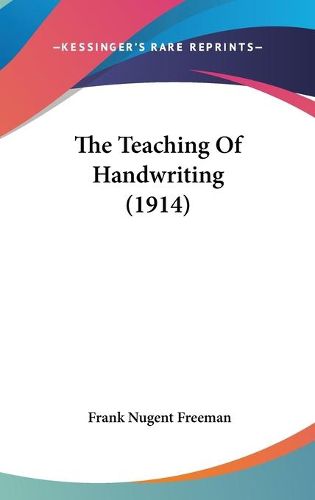 Cover image for The Teaching of Handwriting (1914)
