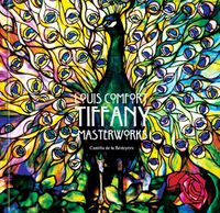 Cover image for Louis Comfort Tiffany: Masterworks