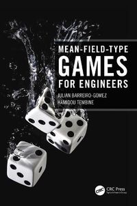 Cover image for Mean-Field-Type Games for Engineers