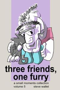 Cover image for Three Friends, One Furry