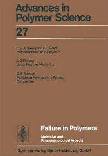 Failure in Polymers: Molecular and Phenomenological Aspects