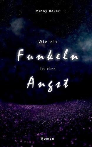 Cover image for Wie ein Funkeln in der Angst