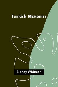 Cover image for Turkish Memories