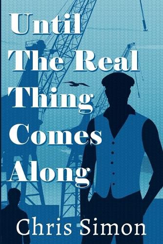 Cover image for Until the Real Thing Comes Along