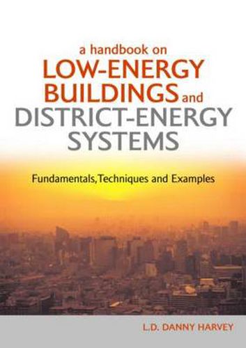 Cover image for A Handbook on Low-Energy Buildings and District-Energy Systems: Fundamentals, Techniques and Examples