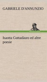 Cover image for Isaotta Guttadauro ed altre poesie