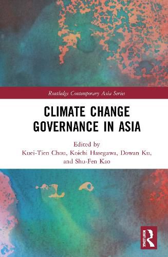 Cover image for Climate Change Governance in Asia