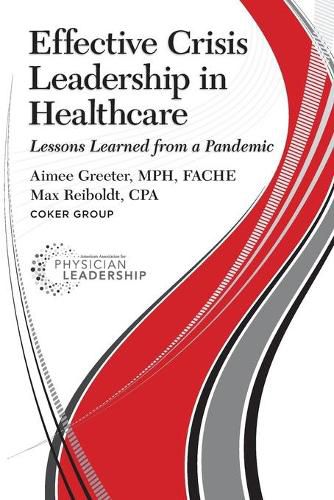 Cover image for Effective Crisis Leadership in Healthcare: Lessons Learned from a Pandemic