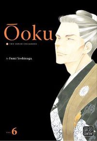 Cover image for Ooku: The Inner Chambers, Vol. 6