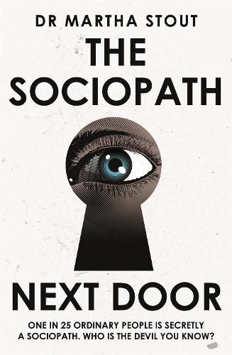 Cover image for The Sociopath Next Door: The Ruthless versus the Rest of Us