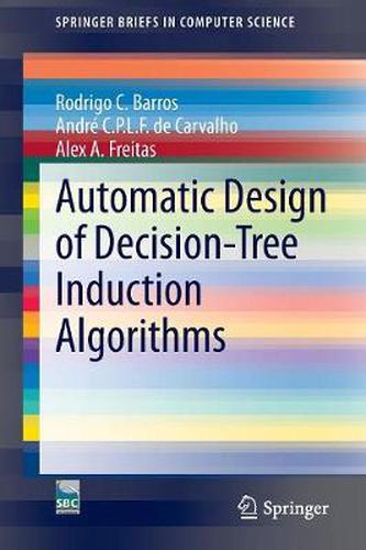 Cover image for Automatic Design of Decision-Tree Induction Algorithms