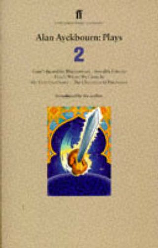 Cover image for Alan Ayckbourn Plays 2: Ernie's Incredible Illucinations; Invisible Friends; This is Where We Came In; My Very Own Story; The Champion of Paribanou