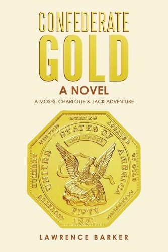 Cover image for Confederate Gold