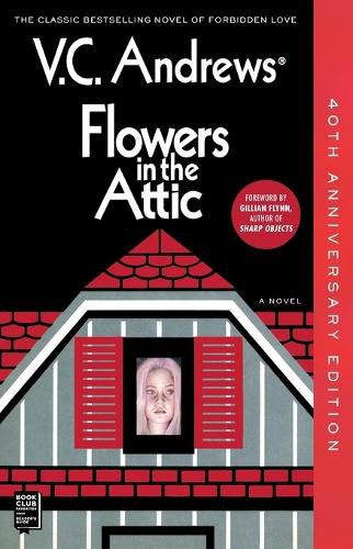 Cover image for Flowers in the Attic: 40th Anniversary Edition