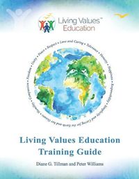 Cover image for Living Values Education Training Guide