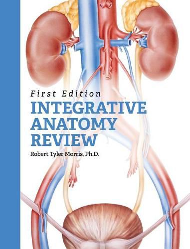 Cover image for Integrative Anatomy Review