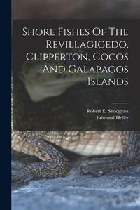 Cover image for Shore Fishes Of The Revillagigedo, Clipperton, Cocos And Galapagos Islands