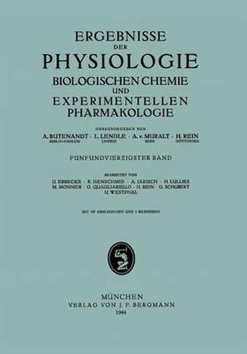 Cover image for Ergebnisse Der Physiologie Biologischen Chemie Und Experimentellen Pharmakologie: Funfundvier&#438;igster Band