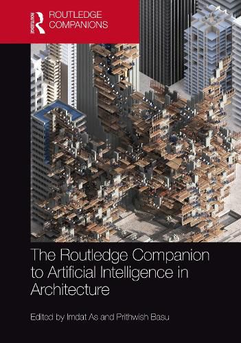 Cover image for The Routledge Companion to Artificial Intelligence in Architecture