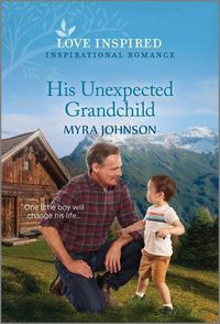 Cover image for His Unexpected Grandchild