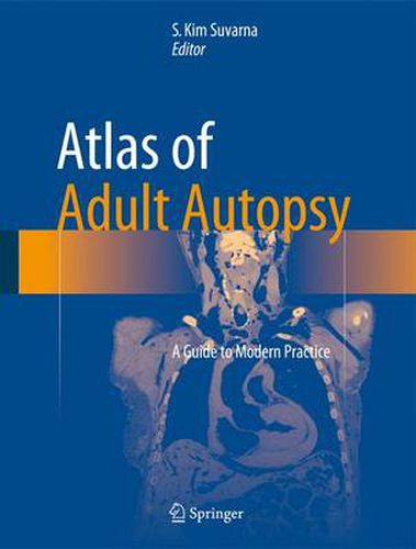 Atlas of Adult Autopsy: A Guide to Modern Practice