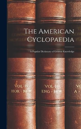 Cover image for The American Cyclopaedia