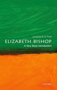 Cover image for Elizabeth Bishop: A Very Short Introduction