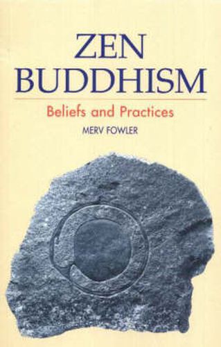 Cover image for Zen Buddhism: Beliefs and Practices