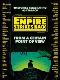 Cover image for From a Certain Point of View: The Empire Strikes Back (Star Wars)