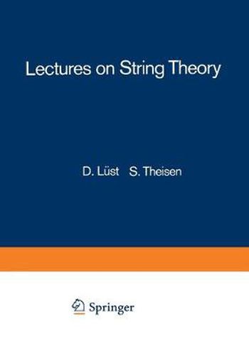 Lectures on String Theory