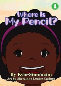 Cover image for Where Is My Pencil?