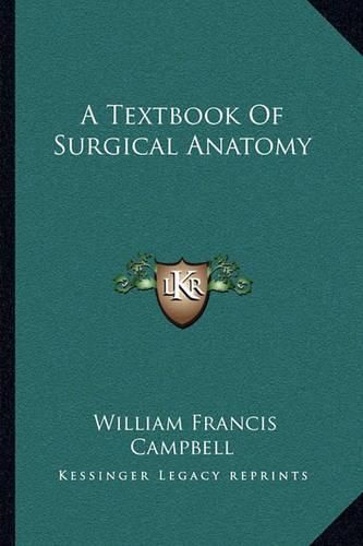 Cover image for A Textbook of Surgical Anatomy