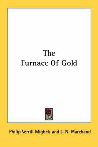 Cover image for The Furnace of Gold