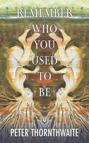 Cover image for Remember Who You Used to Be