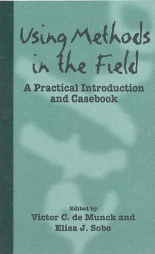 Cover image for Using Methods in the Field: A Practical Introduction and Casebook