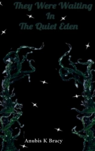 Cover image for They were waiting In The Quiet Eden