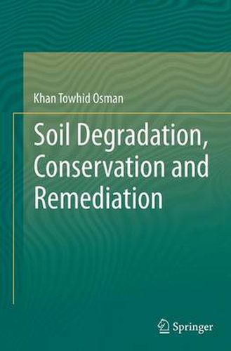 Cover image for Soil Degradation, Conservation and Remediation