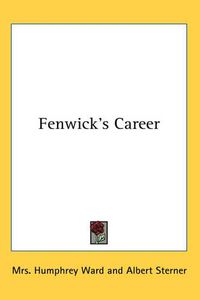 Cover image for Fenwick's Career