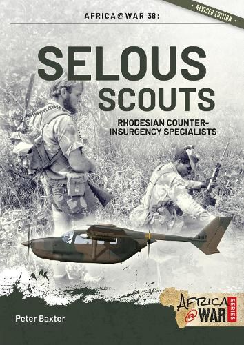 Cover image for Selous Scouts: Rhodesian Counter-Insurgency Specialists