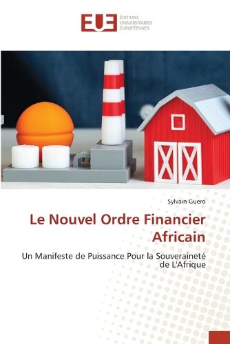 Cover image for Le Nouvel Ordre Financier Africain
