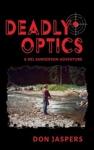Cover image for Deadly Optics