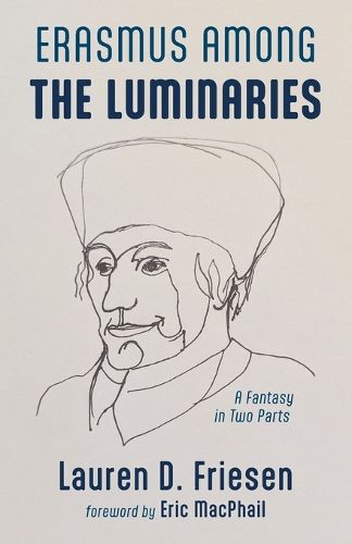 Cover image for Erasmus Among the Luminaries