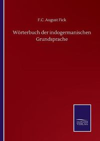 Cover image for Woerterbuch der indogermanischen Grundsprache